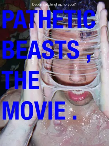 Постер к фильму "Pathetic Beasts" #922597