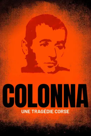 Постер к фильму "Colonna, une tragédie corse" #919070