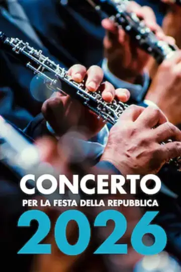 Постер к фильму "Concerto per la Festa della Repubblica 2026" #922001