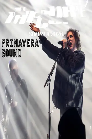 Постер к фильму "The Cure - Primavera Sound 2026 Barcelona" #1186904