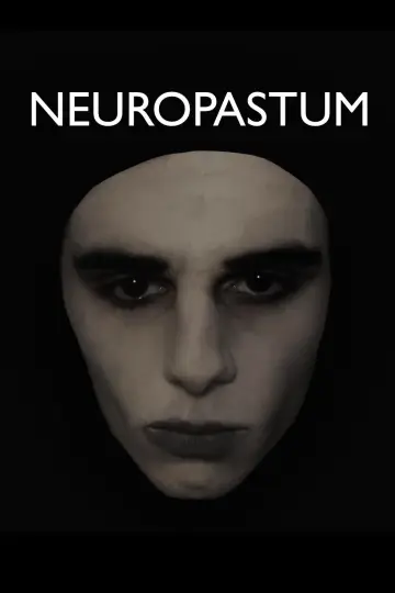 Постер к фильму "Neuropastum" #1184715
