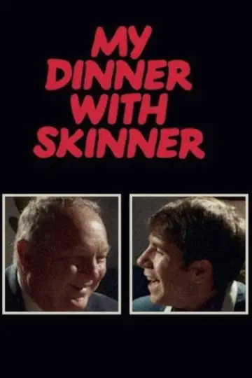 Постер к фильму "My Dinner With Skinner" #937137