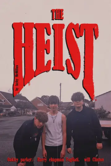 The Heist постер
