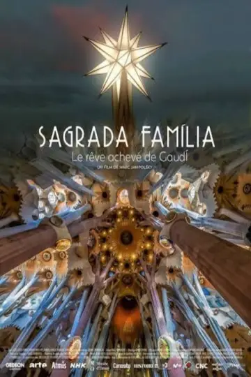 Постер к фильму "Sagrada Familia, le rêve achevé de Gaudi" #913747