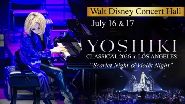 Задник к фильму "YOSHIKI CLASSICAL 2026 in LOS ANGELES at WALT DISNEY CONCERT HALL “VIOLET NIGHT”" #1229073