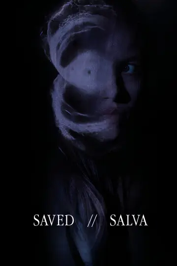 Постер к фильму "Saved/Salva" #916418