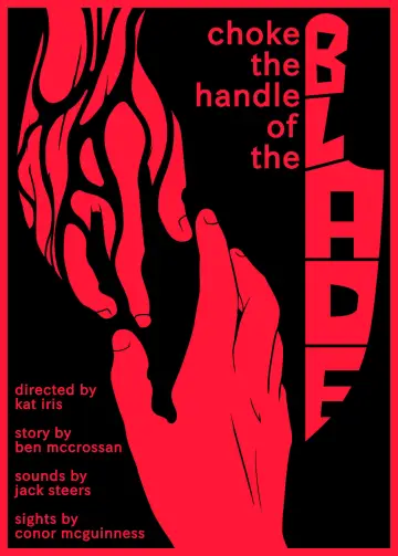 Постер к фильму "Choke the Handle of the Blade" #933217