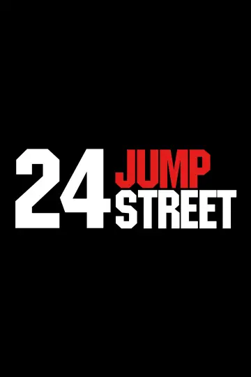 Постер к фильму "24 Jump Street" #914512