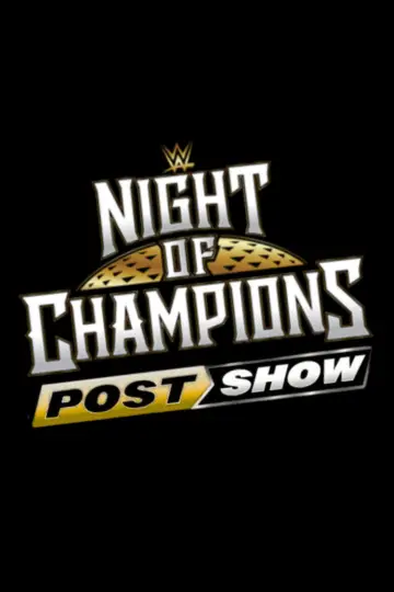 Постер к фильму "WWE Night of Champions 2026 - PostShow" #927011