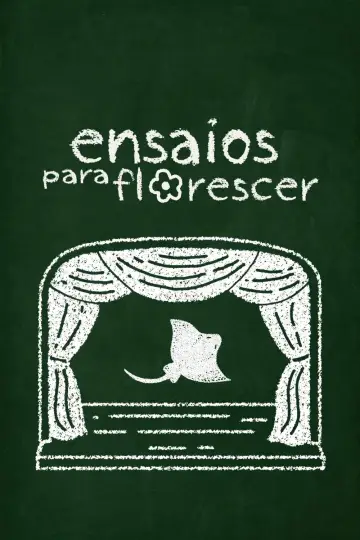 Постер к фильму "Ensaios para Florescer" #918697