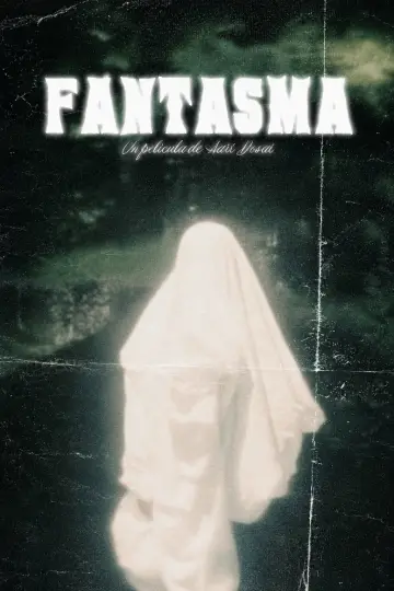 Постер к фильму "Fantasma" #919663