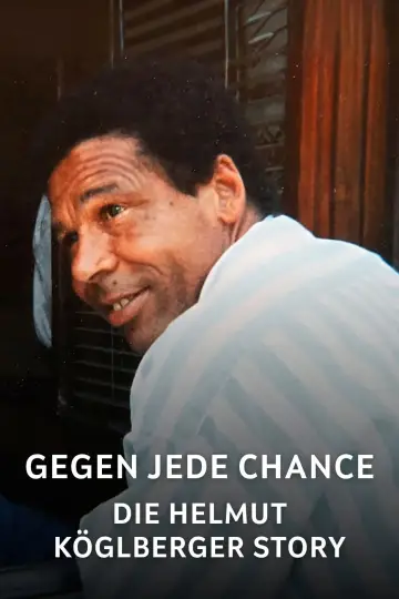 Постер к фильму "Gegen jede Chance - Die Helmut Köglberger Story" #922570