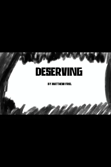 Постер к фильму "Deserving" #915510