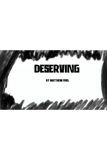 Постер к фильму "Deserving" #915511