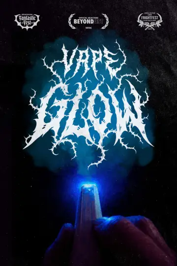 Постер к фильму "Vape Glow" #1639358