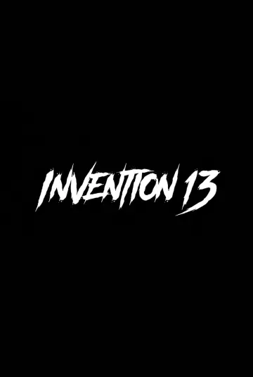 Постер к фильму "Invention 13" #1625159