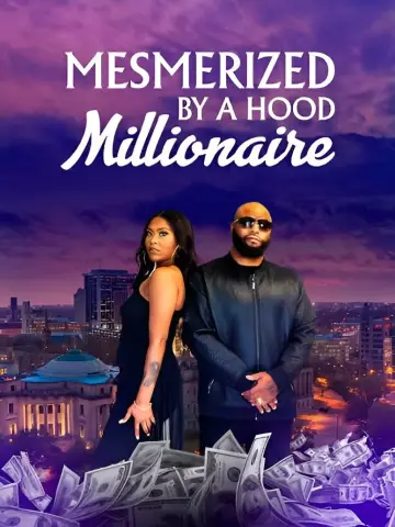 Mesmerized by a Hood Millionaire постер