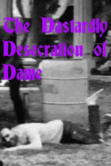 Постер к фильму "The Dastardly Desecration of Dame" #917058