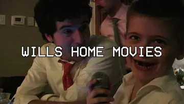 Задник к фильму "Wills Home Movies" #913634