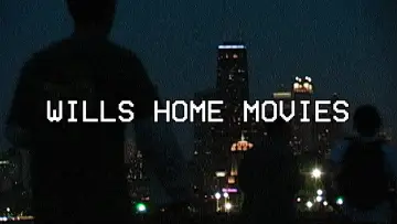 Задник к фильму "Wills Home Movies" #913635