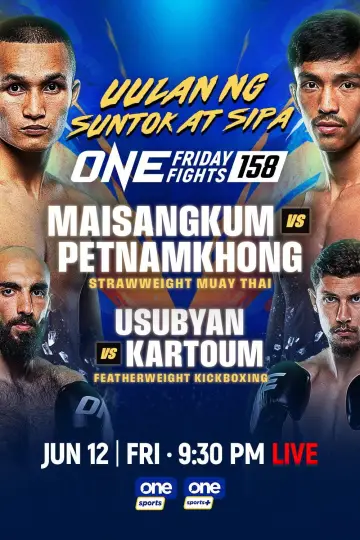 Постер к фильму "ONE Friday Fights 158: Maisangkum vs. Petnamkhong" #932651