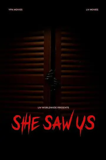 Постер к фильму "She Saw Us" #976913
