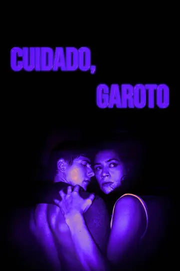 Постер к фильму "Cuidado, Garoto" #927111