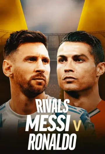 Постер к фильму "Rivals: Messi v Ronaldo" #1623805