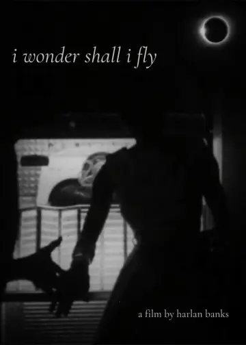 Постер к фильму "i wonder shall i fly" #976823