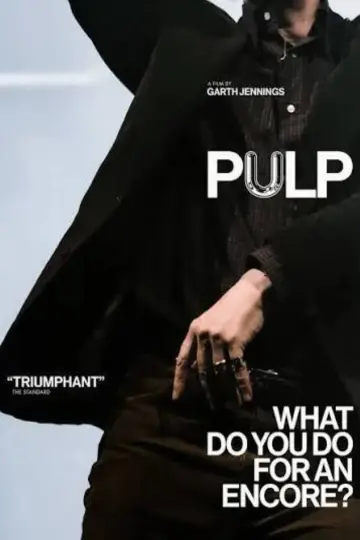 Постер к фильму "Pulp: What Do You Do for an Encore?" #1523089