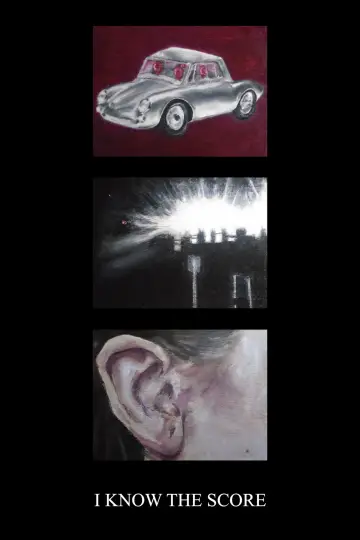 Постер к фильму "I KNOW THE SCORE" #933399