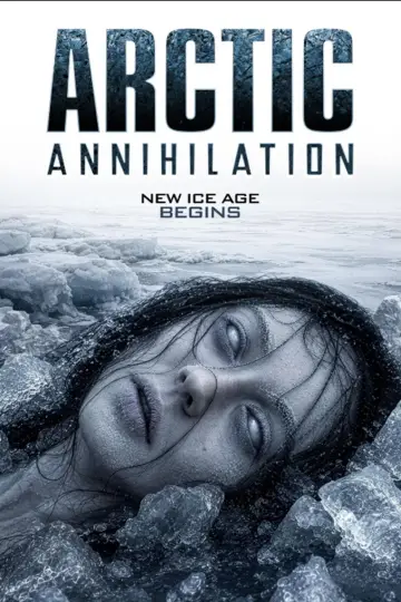 Arctic Annihilation постер