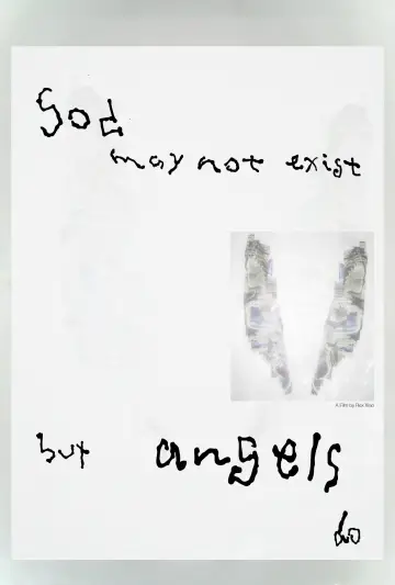 Постер к фильму "God May Not Exist but Angels Do" #932583