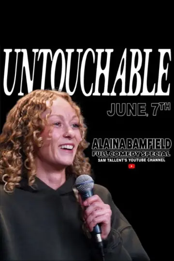 Постер к фильму "Alaina Bamfield: Untouchable" #917620