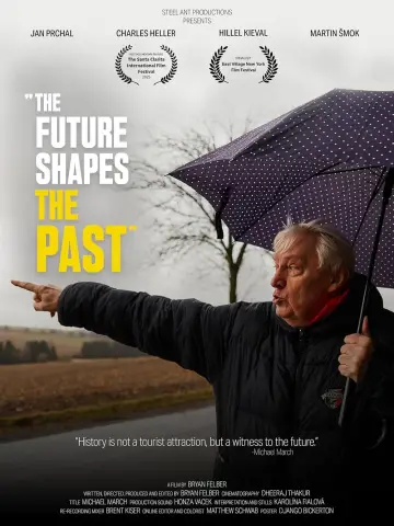 Постер к фильму "The Future Shapes the Past" #1171961