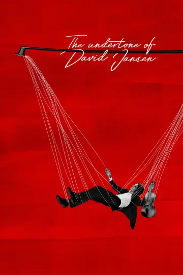 Постер к фильму "The Undertone of David Jansen" #1167796