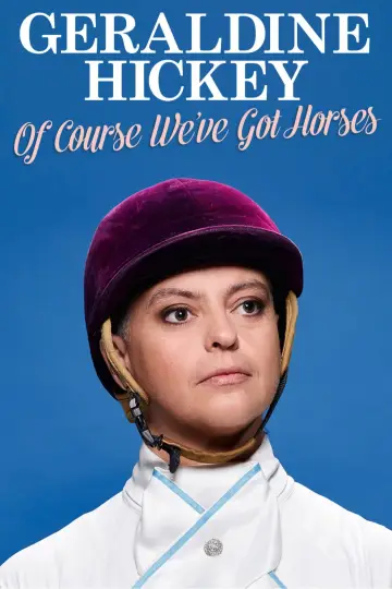Постер к фильму "Geraldine Hickey: Of Course We