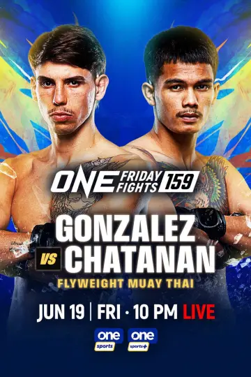 Постер к фильму "ONE Friday Fights 159: Gonzalez vs. Chatanan" #945240