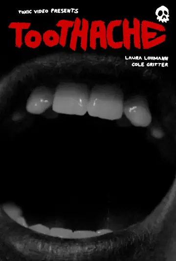 Постер к фильму "Toothache" #1154935