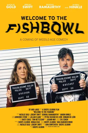 Постер к фильму "Welcome to the Fishbowl" #1170770