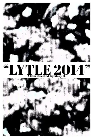 Постер к фильму "LYTLE 2014" #956592