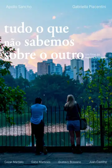 Постер к фильму "Tudo o Que Não Sabemos Sobre o Outro" #956148