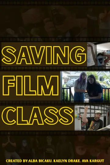 Saving Film Class постер