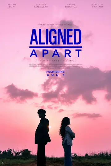 Постер к фильму "Aligned Apart" #1176413