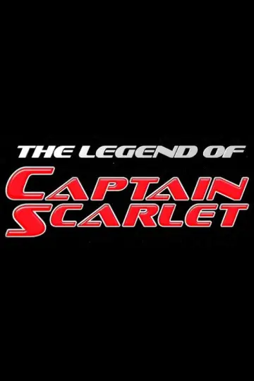 The Legend of Captain Scarlet постер