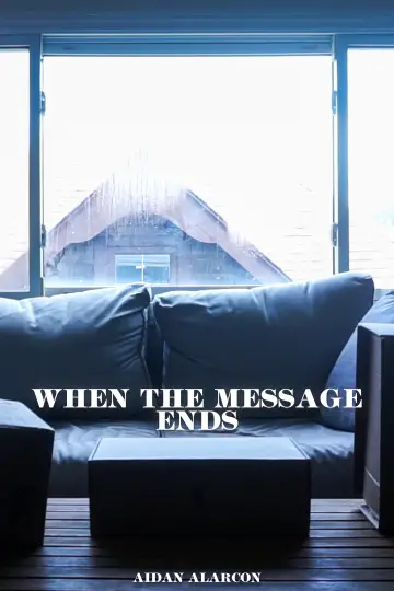 Постер к фильму "When the Message Ends" #957806
