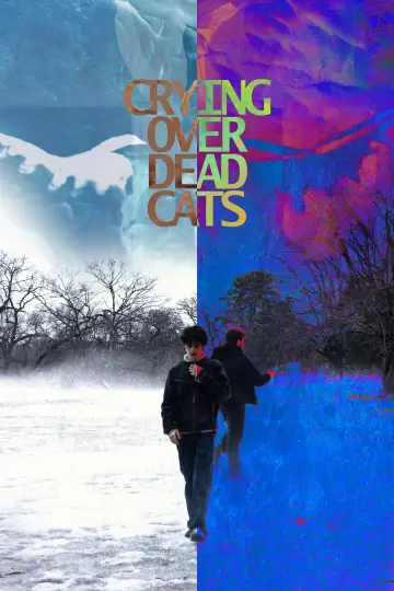 Постер к фильму "Crying Over Dead Cats" #953120
