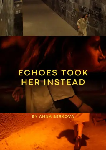 Постер к фильму "Echoes Took Her Instead" #958119