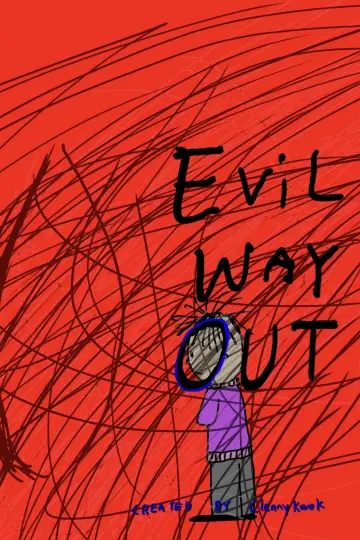 Постер к фильму "Evil Way Out" #955815