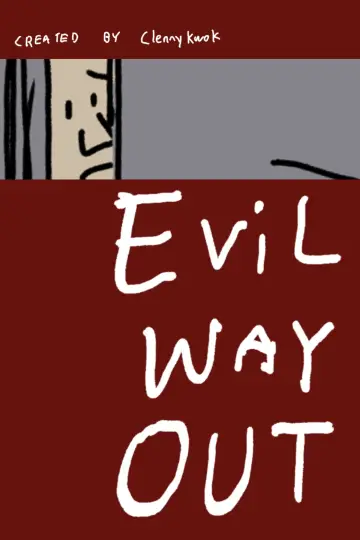 Постер к фильму "Evil Way Out" #955816